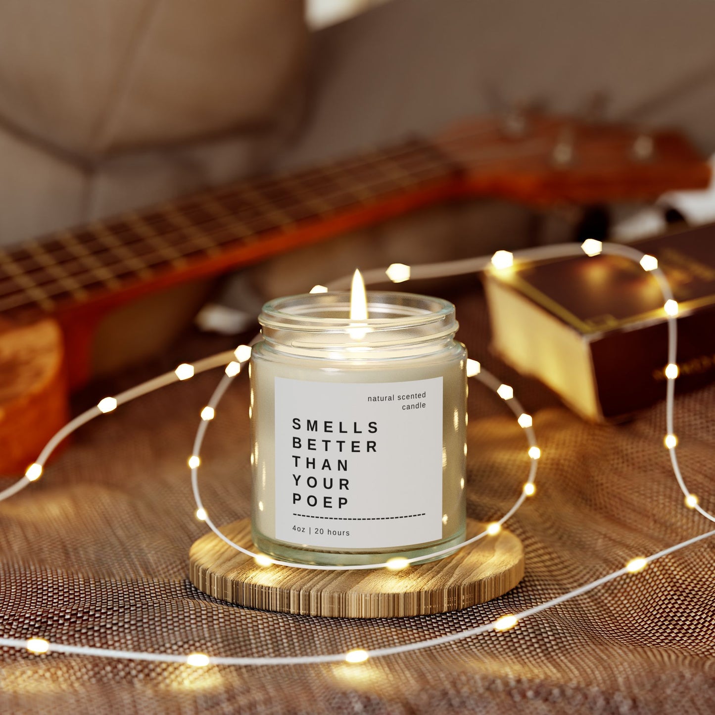 "Smells Better Than Your Poep" Scented Candles