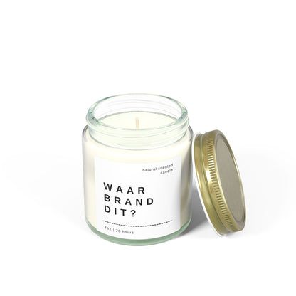 "Waar Brand Dit?" Scented Candle