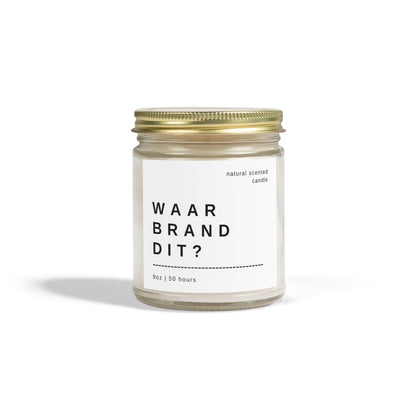 "Waar Brand Dit?" Scented Candle