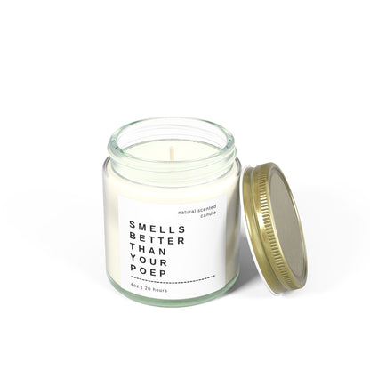 "Smells Better Than Your Poep" Scented Candles