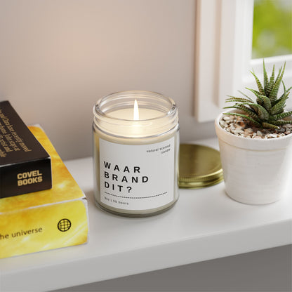 "Waar Brand Dit?" Scented Candle