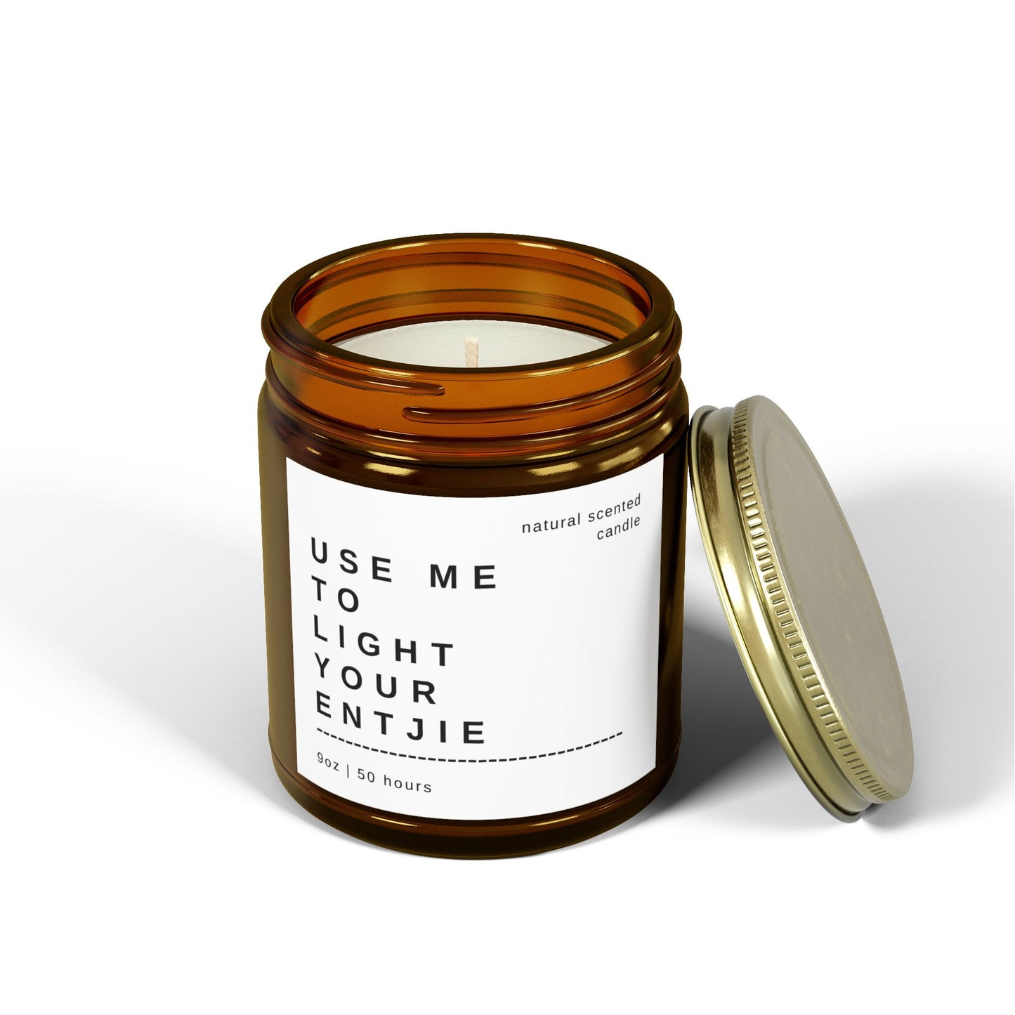 "Use Me To Light Your Entjie" Scented Candle