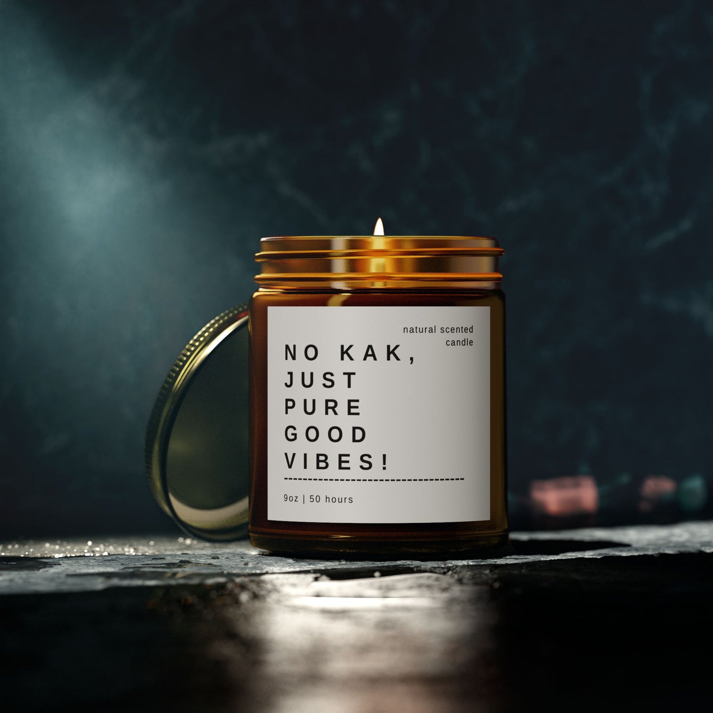 "No Kak, Just Pure Good Vibes!" Scented Candle