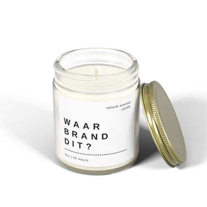 "Waar Brand Dit?" Scented Candle